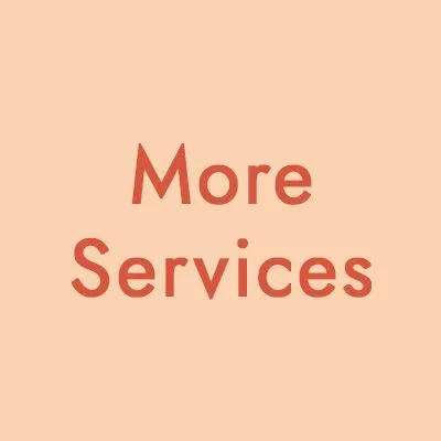 More Services
